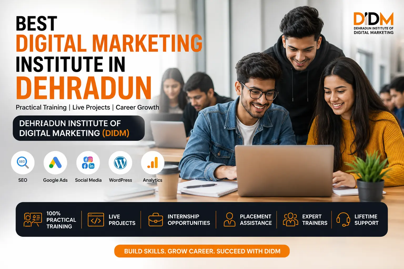 Best Digital Marketing Institute in Dehradun – Dehradun Institute of Digital Marketing