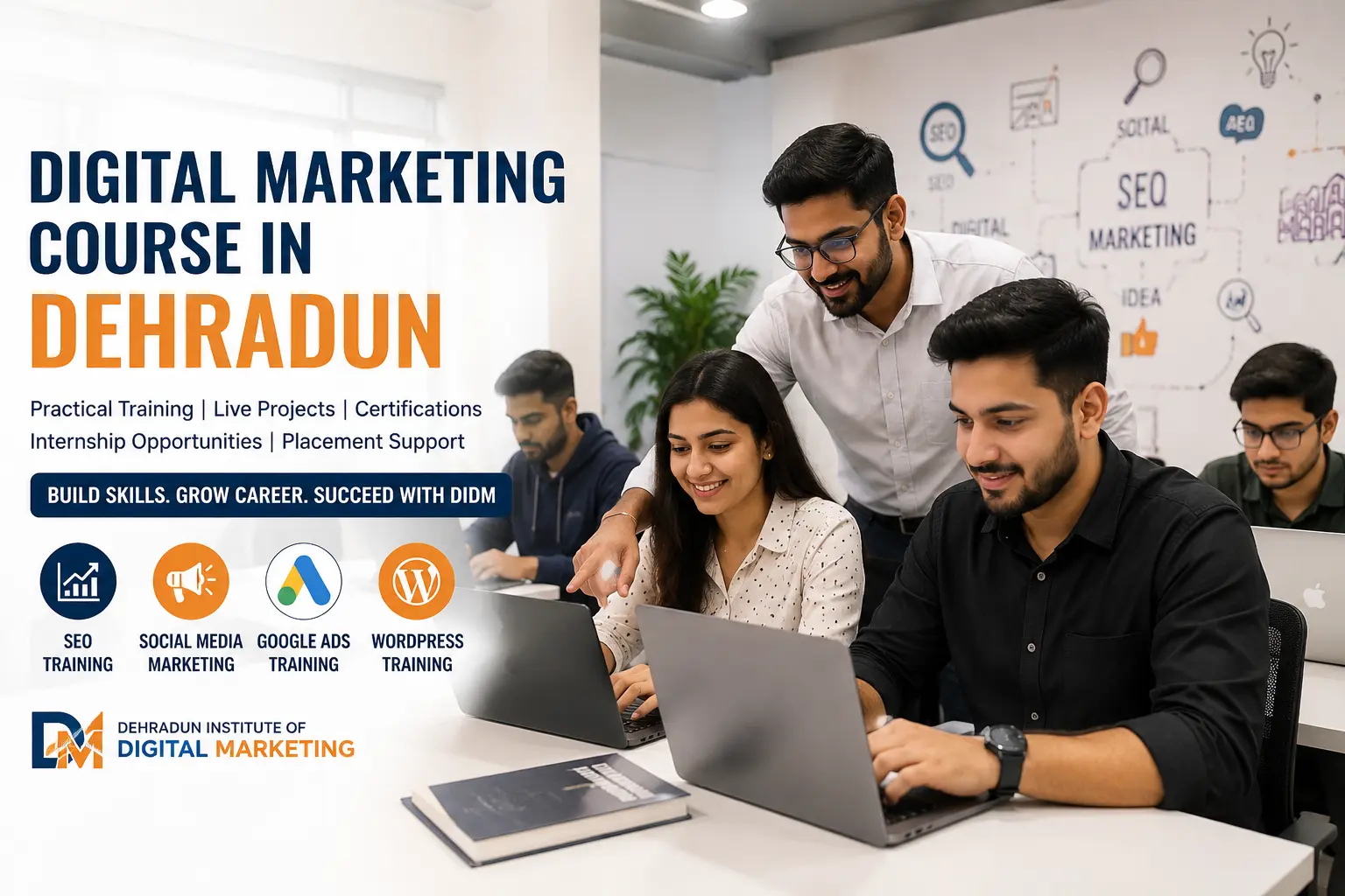 Best Digital Marketing Course in Dehradun – Practical Training & Placement Support